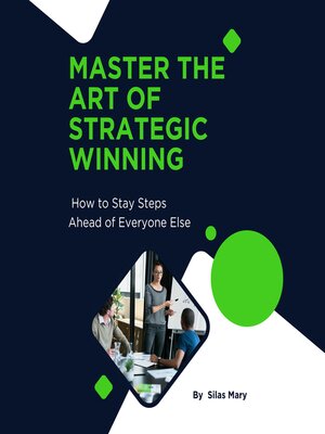 cover image of Master the Art of Strategic Winning